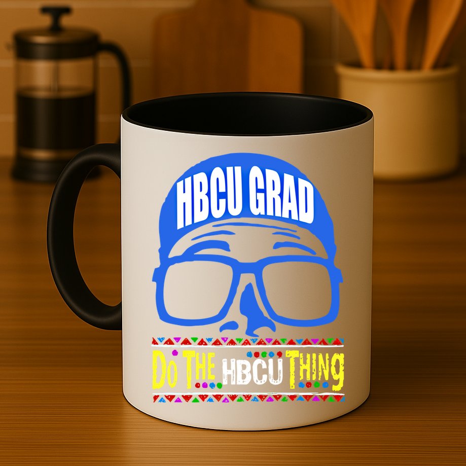 Hbcu Grad Alumni/alumna Do The Hbcu Thing Gift Mug