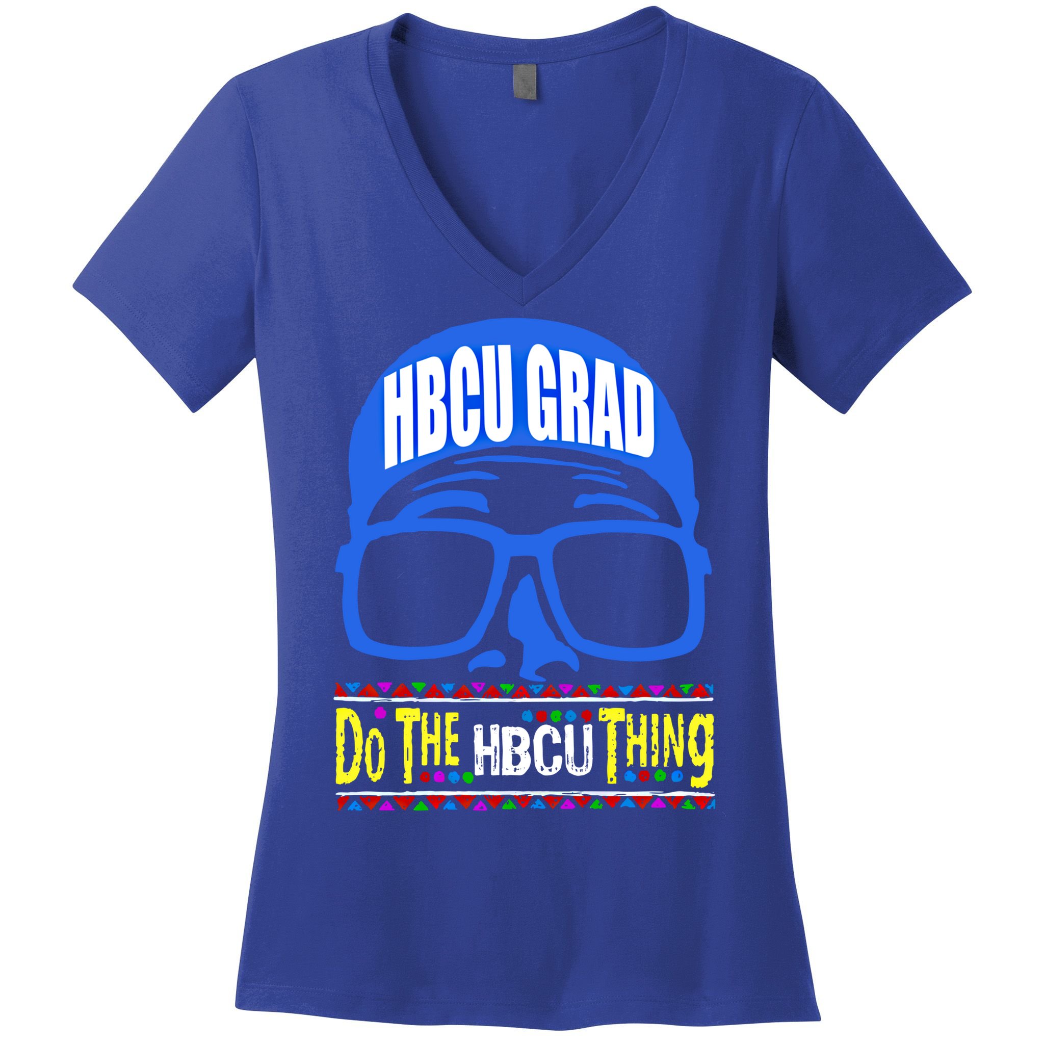 Hbcu Grad Alumni/alumna Do The Hbcu Thing Gift Women's V-Neck T-Shirt