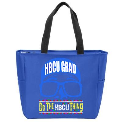 Hbcu Grad Alumni/alumna Do The Hbcu Thing Gift Zip Tote Bag