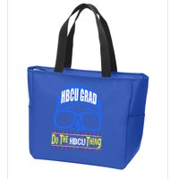 Hbcu Grad Alumni/alumna Do The Hbcu Thing Gift Zip Tote Bag