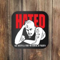 Hated GG Allin & The Murder Junkies Coaster