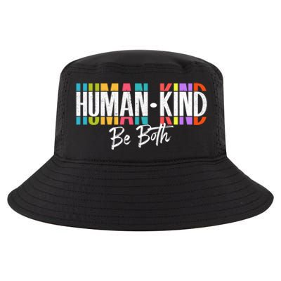 Humankind Gift Be Both Gift Support Human Kindness Gift Equality Kind Gift Cool Comfort Performance Bucket Hat