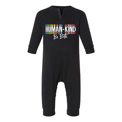 Humankind Gift Be Both Gift Support Human Kindness Gift Equality Kind Gift Infant Fleece One Piece