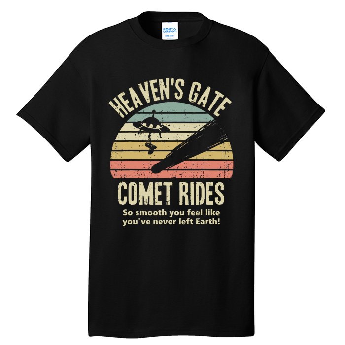 HeavenS Gate Comet Rides Retro Man 90s Space Lover Gift Tall T-Shirt