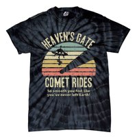 HeavenS Gate Comet Rides Retro Man 90s Space Lover Gift Tie-Dye T-Shirt