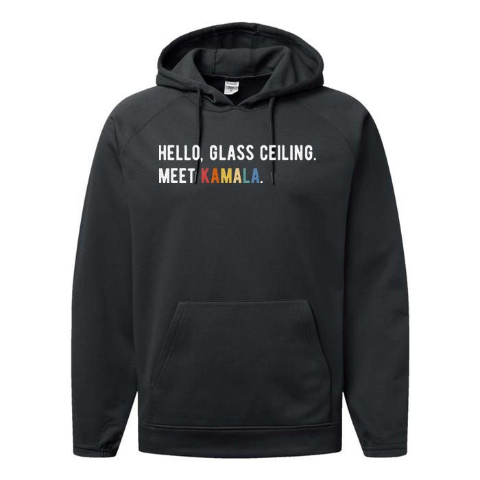 Hello Glass Ceiling. Meet Kamala. Kamala Harris Performance Fleece Hoodie