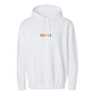 Hello Glass Ceiling. Meet Kamala. Kamala Harris Garment-Dyed Fleece Hoodie