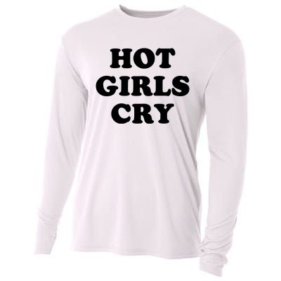 Hot Girls Cry Cooling Performance Long Sleeve Crew