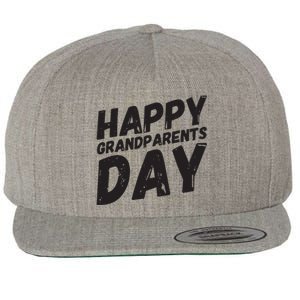 Happy Grandparents Day Gift And Present For All Wool Snapback Cap