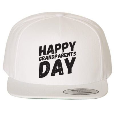 Happy Grandparents Day Gift And Present For All Wool Snapback Cap