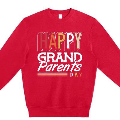 Happy Grandparents Day Grandparents Day Premium Crewneck Sweatshirt