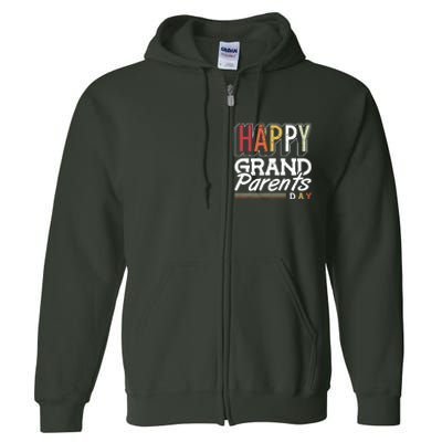 Happy Grandparents Day Grandparents Day Full Zip Hoodie