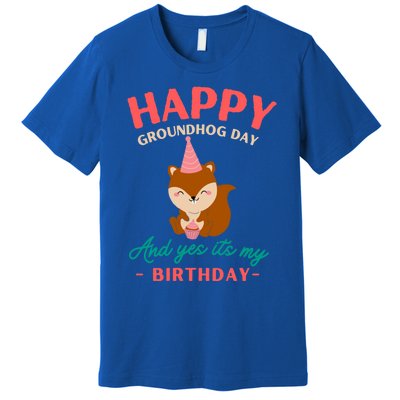 Happy Groundhog Day Birthday Groundhog Lovers Gift Premium T-Shirt