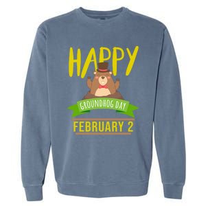 Happy Groundhog Day Respect The Groundhog Gift Garment-Dyed Sweatshirt