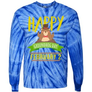 Happy Groundhog Day Respect The Groundhog Gift Tie-Dye Long Sleeve Shirt