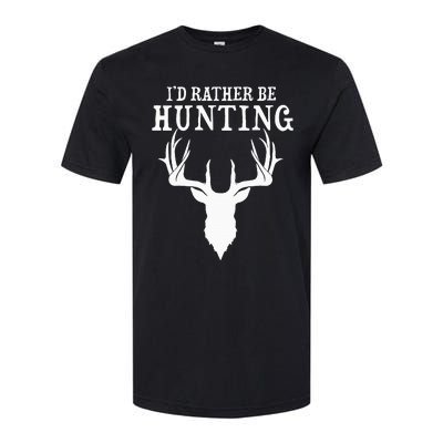 Hunting Gift Deer Id Rather Be Hunting Camping Summer Softstyle® CVC T-Shirt