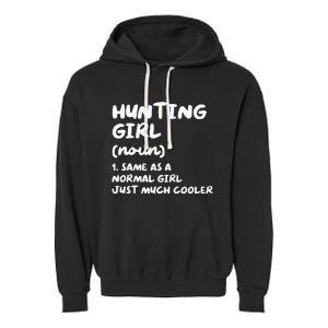 Hunting Girl Definition Funny Garment-Dyed Fleece Hoodie