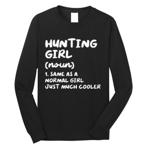 Hunting Girl Definition Funny Long Sleeve Shirt