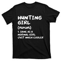 Hunting Girl Definition Funny T-Shirt