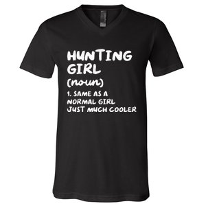 Hunting Girl Definition Funny V-Neck T-Shirt