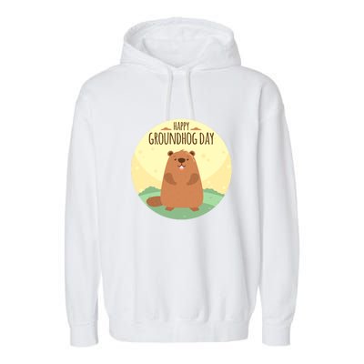 Happy Groundhog Day Gift Marmot Forecast For Spring Or Winter Gift Garment-Dyed Fleece Hoodie