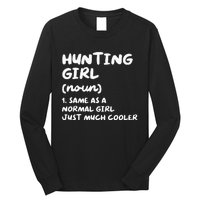 Hunting Girl Definition Funny Long Sleeve Shirt