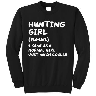 Hunting Girl Definition Funny Sweatshirt