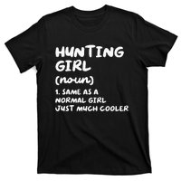 Hunting Girl Definition Funny T-Shirt