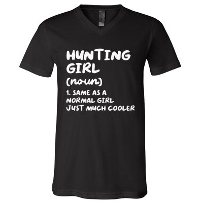 Hunting Girl Definition Funny V-Neck T-Shirt