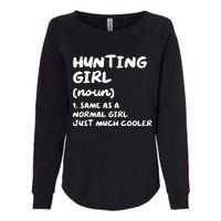 Hunting Girl Definition Funny Womens California Wash Sweatshirt