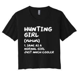 Hunting Girl Definition Funny Women's Crop Top Tee