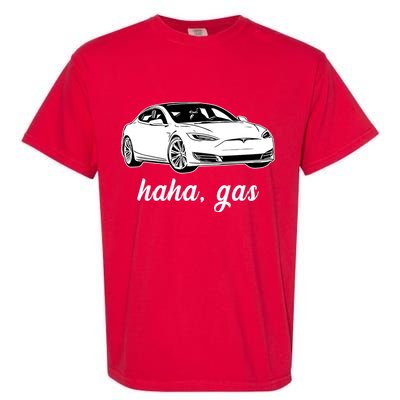 Haha Gas Electric Car Garment-Dyed Heavyweight T-Shirt