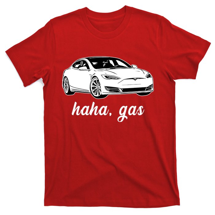 Haha Gas Electric Car T-Shirt