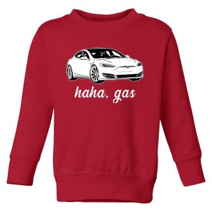 Haha Gas Electric Car Toddler Sweatshirt