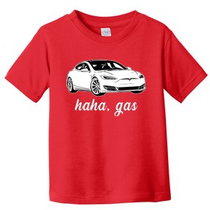 Haha Gas Electric Car Toddler T-Shirt