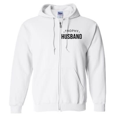 Husband Gift For Him Funny Husband Full Zip Hoodie