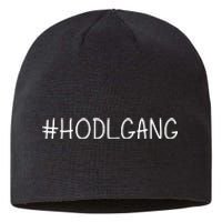 Hodl Gang Funny Crypto Gift Sustainable Beanie