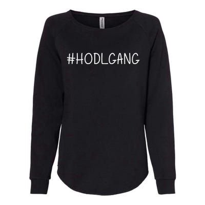 Hodl Gang Funny Crypto Gift Womens California Wash Sweatshirt