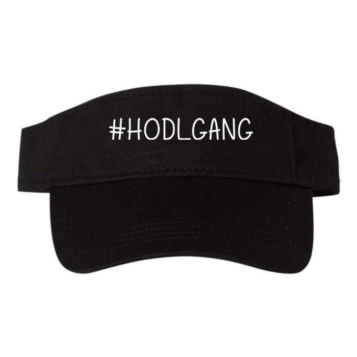 Hodl Gang Funny Crypto Gift Valucap Bio-Washed Visor