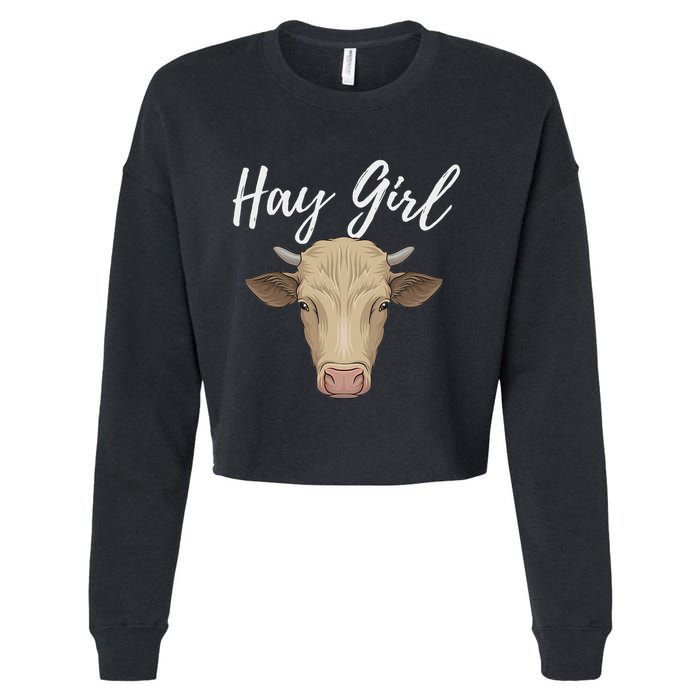 Hay Girl Funny Cow Lover Famer Cattle Ranch Farming Cropped Pullover Crew