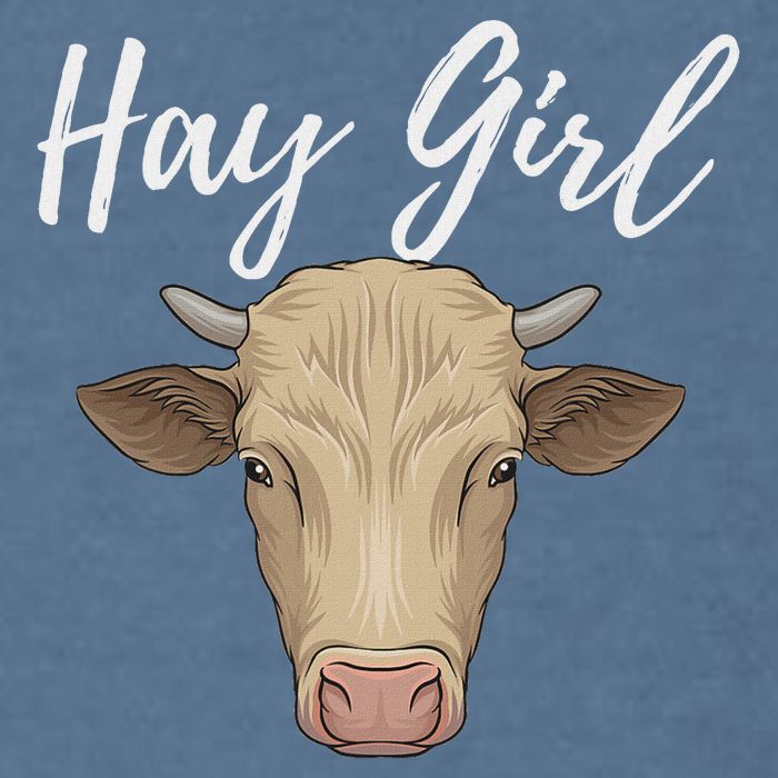 Hay Girl Funny Cow Lover Famer Cattle Ranch Farming Garment-Dyed Sweatshirt
