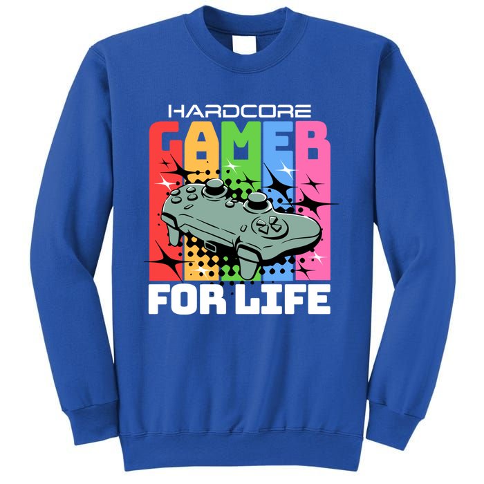 Hardcode Gamer For Life Funny Gaming Cool Gift Sweatshirt