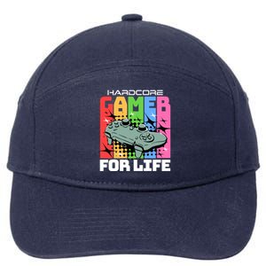 Hardcode Gamer For Life Funny Gaming Cool Gift 7-Panel Snapback Hat