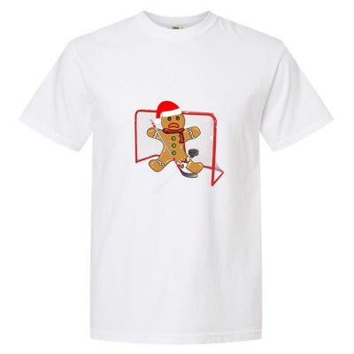 Hockey Goalie Funny Christmas Gift Gingerbread Goalie Meaningful Gift Garment-Dyed Heavyweight T-Shirt