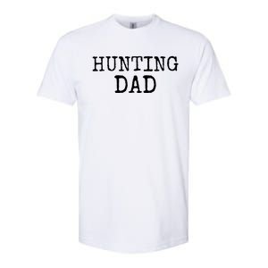 Hunter Gift For Fathers Day Hunting Gift Idea Hunting Dad Gift Softstyle CVC T-Shirt