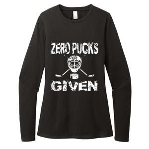 Hockey Goalie Funny Quote Wht Zero Pucks Given Goalie Gift Womens CVC Long Sleeve Shirt