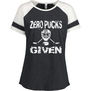 Hockey Goalie Funny Quote Wht Zero Pucks Given Goalie Gift Enza Ladies Jersey Colorblock Tee