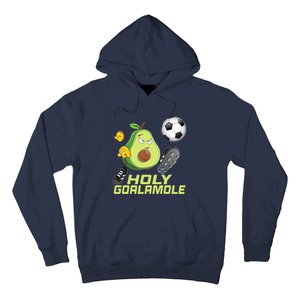 Holy Goalamole | Funny Soccer Avocado Hoodie