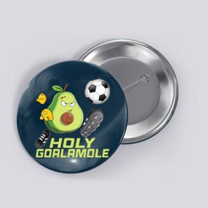 Holy Goalamole | Funny Soccer Avocado Button