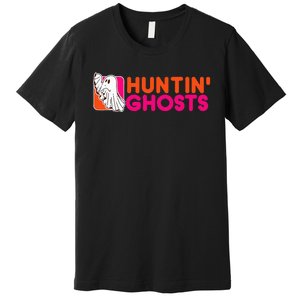 Hunting Ghosts Ghost Hunter Paranormal Activity Halloween Premium T-Shirt